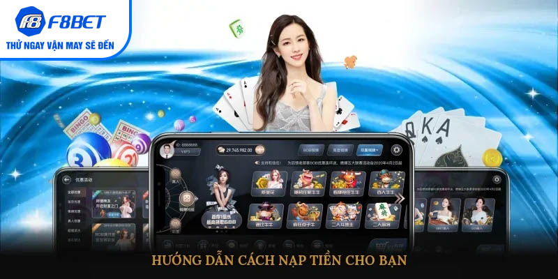 Hướng dẫn cách nạp tiền cho bạn
