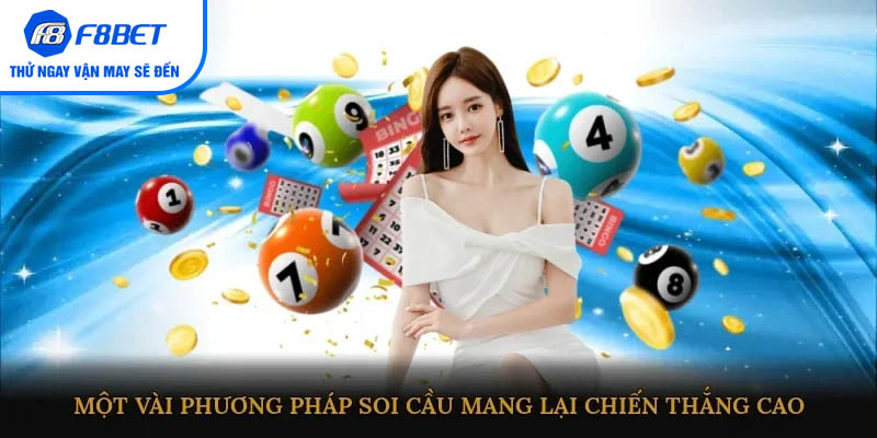 Một vài phương pháp soi cầu mang lại chiến thắng cao
