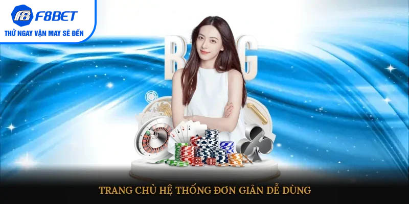 Trang chủ hệ thống đơn giản dễ dùng